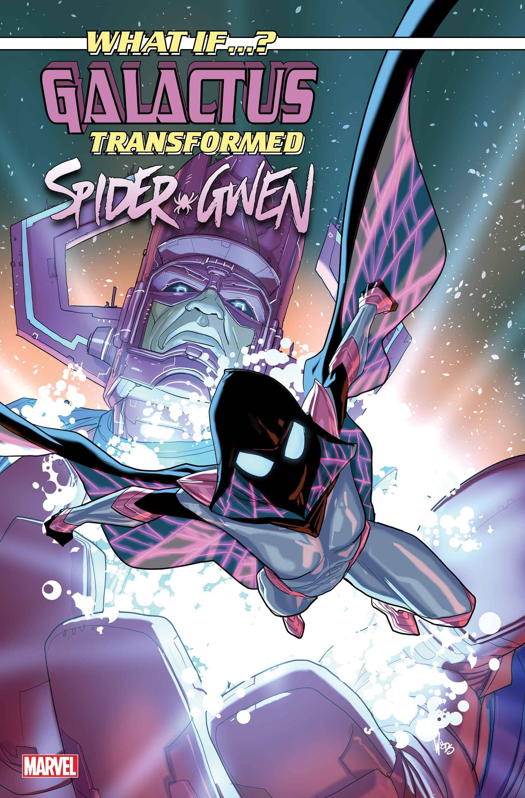 WHAT IF GALACTUS TRANSFORMED SPIDER-GWEN