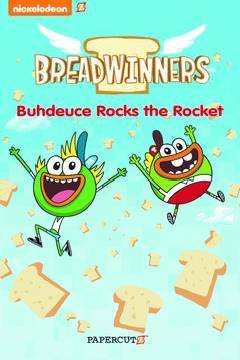 BREADWINNERS GN 02 BUHDEUCE ROCKS THE ROCKET