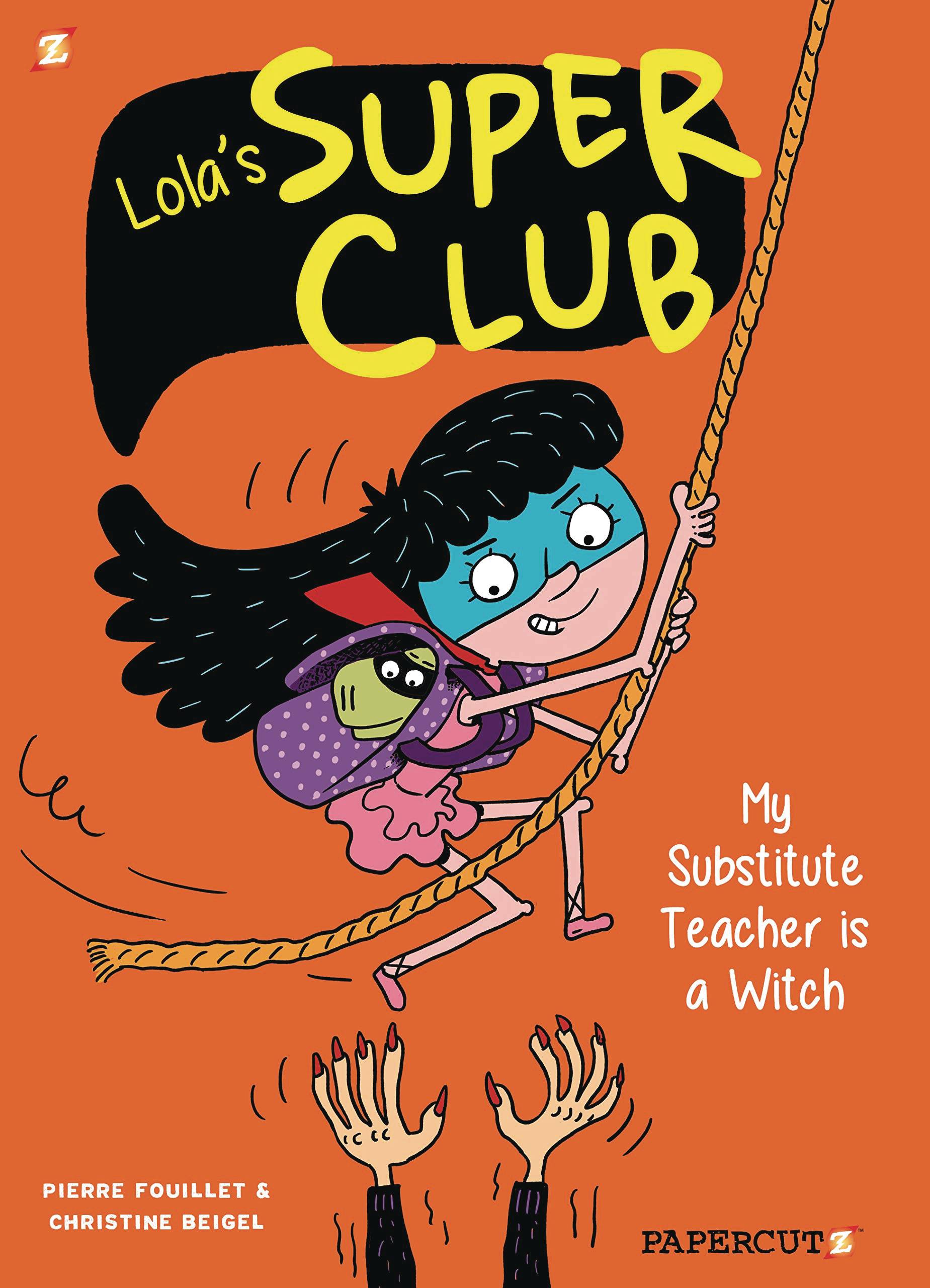 LOLAS SUPER CLUB TP 02 MY SUBSTITUTE TEACHER IS WITCH