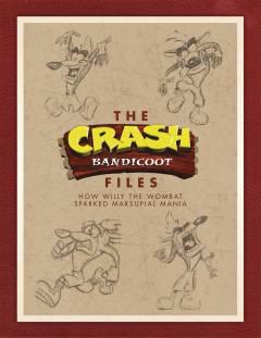 CRASH BANDICOOT FILES HC