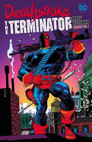 DEATHSTROKE TERMINATOR BY MARV WOLFMAN OMNIBUS HC 01