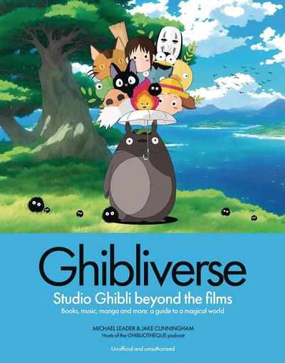 GHIBLIOTHEQUE GHIBLIVERSE STUDIO GHIBLI BEYOND FILMS HC