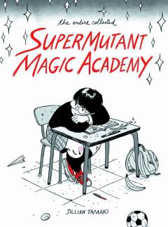 SUPERMUTANT MAGIC ACADEMY TP