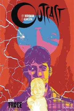 OUTCAST BY KIRKMAN & AZACETA HC 03