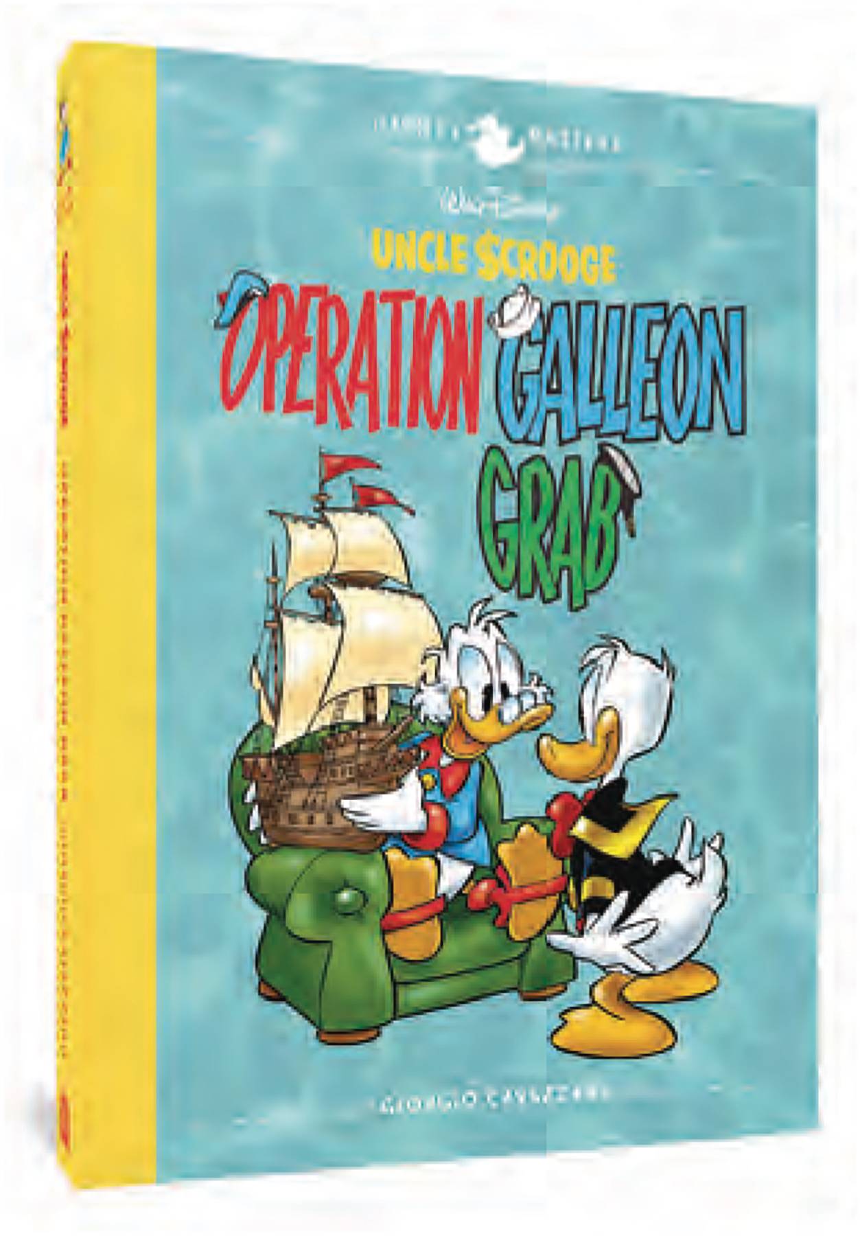 WALT DISNEYS UNCLE SCROOGE OPERATION GALLEON GRAB HC