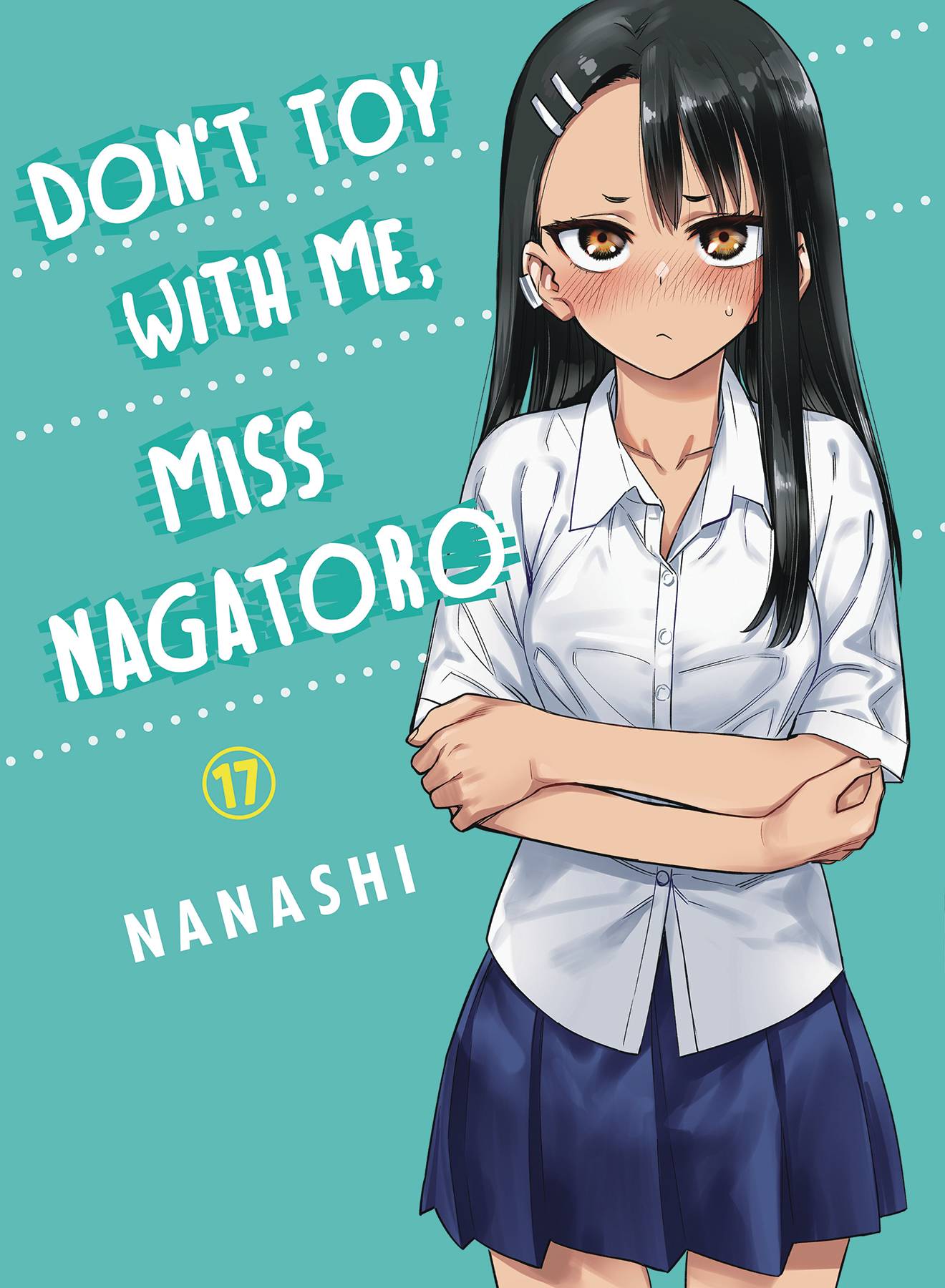 DONT TOY WITH ME MISS NAGATORO GN 17