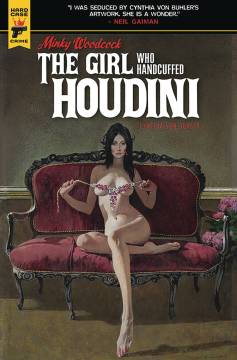 MINKY WOODCOCK GIRL WHO HANDCUFFED HOUDINI HC