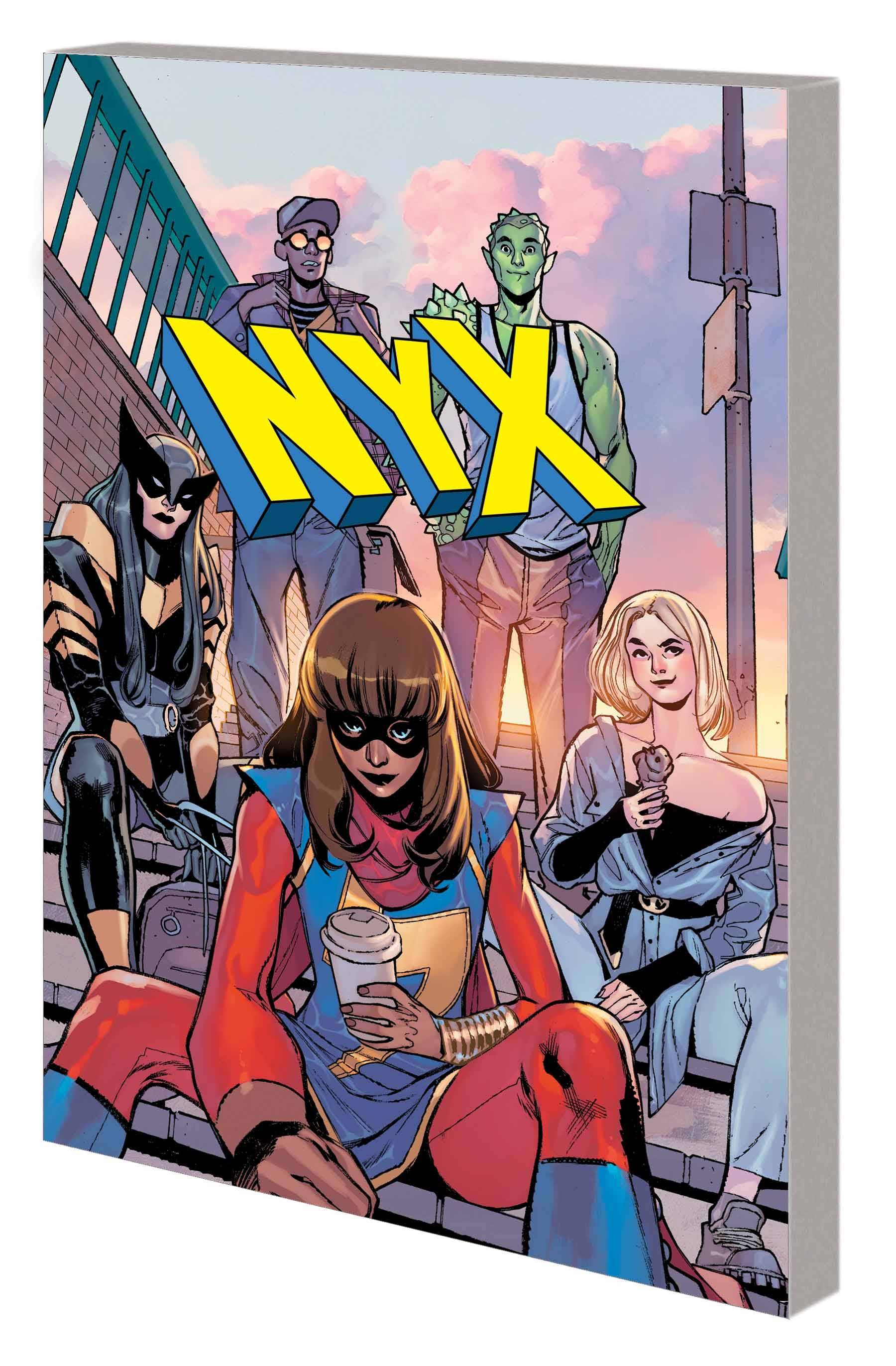 NYX TP 01 WHAT COMES NEXT WILL BE MARVELOUS