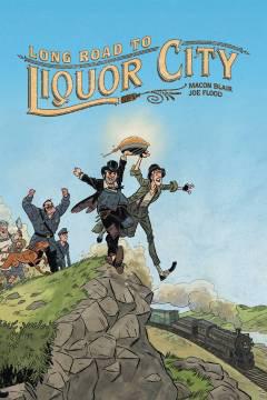 LONG ROAD TO LIQUOR CITY TP