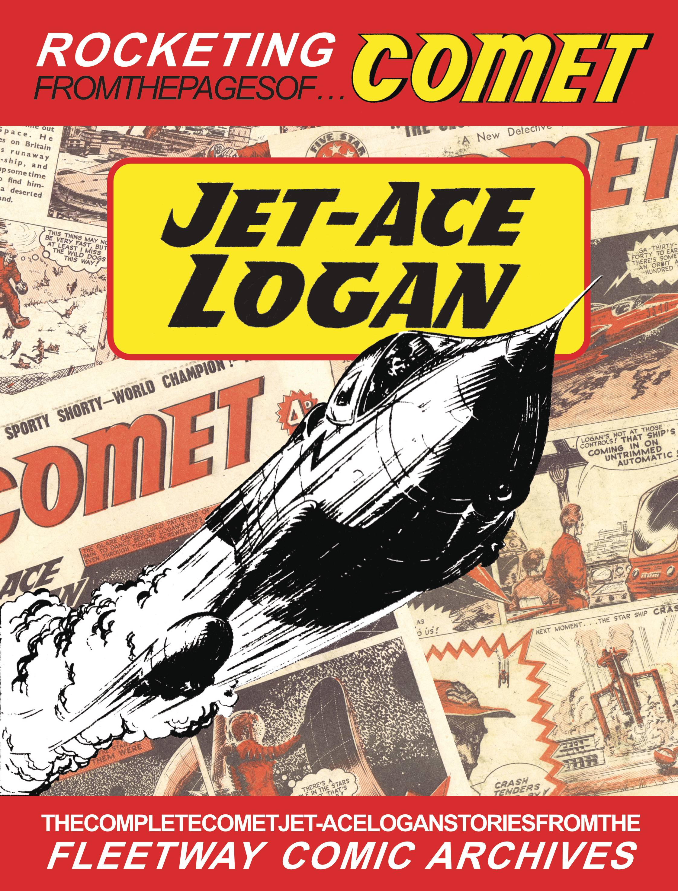 COMPLETE COMET JET ACE LOGAN STORIES HC