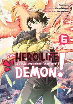 HERO LIFE OF SELF PROCLAIMED MEDIOCRE DEMON GN 06