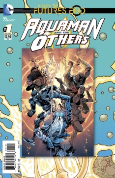 AQUAMAN AND THE OTHERS FUTURES END