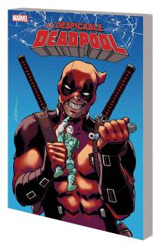 DESPICABLE DEADPOOL TP 01 DEADPOOL KILLS CABLE