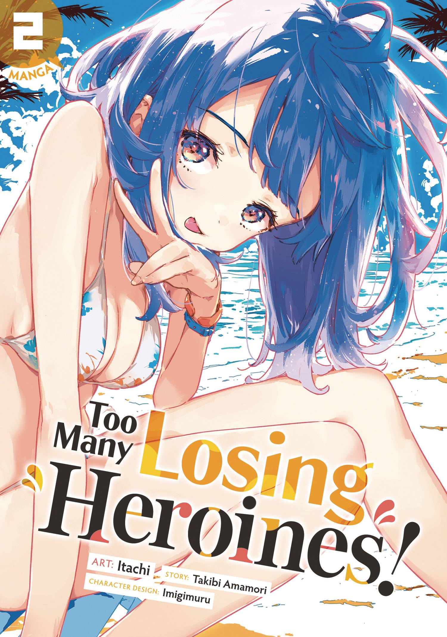 TOO MANY LOSING HEROINES GN 02