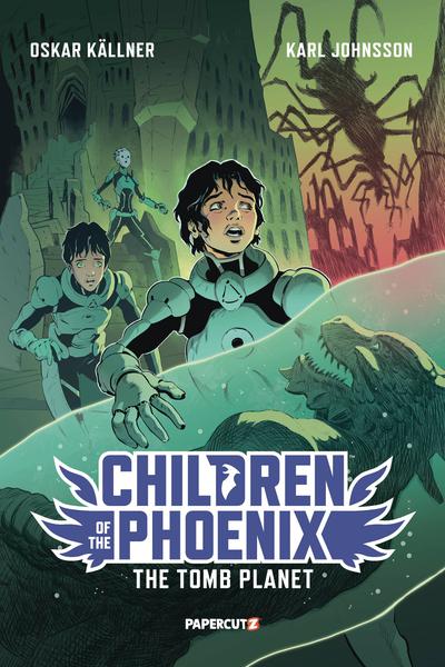 CHILDREN OF THE PHOENIX TP 03 TOMB PLANET