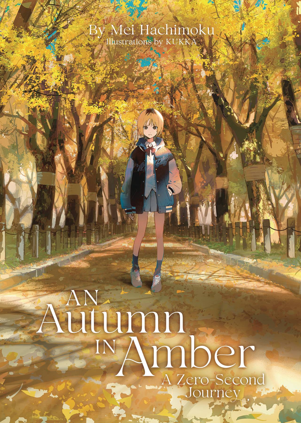 AN AUTUMN IN AMBER ZERO SECOND JOURNEY L NOVEL SC