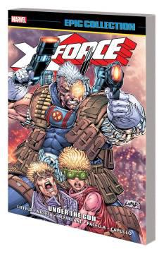 X-FORCE EPIC COLLECTION TP 01 UNDER GUN