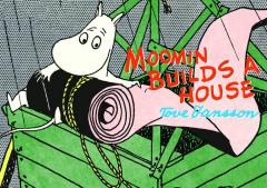 MOOMIN BUILDS A HOUSE GN