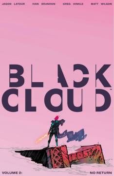 BLACK CLOUD TP 02 NO RETURN