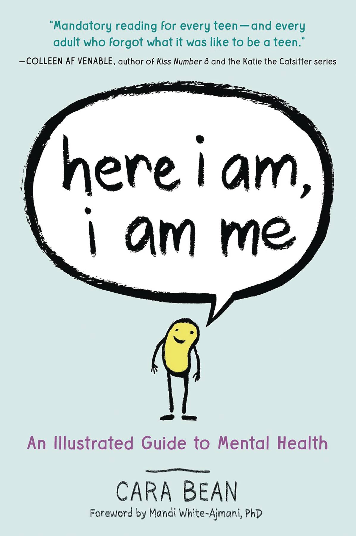 HERE I AM I AM ME ILLUSTRATED GUIDE TO MENTAL HEALTH TP