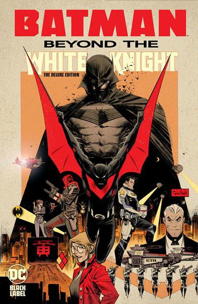 BATMAN BEYOND THE WHITE KNIGHT DELUXE EDITION HC