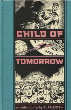 EC AL FELDSTEIN CHILD OF TOMORROW HC