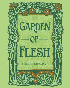 GARDEN OF FLESH HC HERNANDEZ