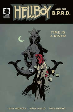 HELLBOY & BPRD TIME IS A RIVER ONE-SHOT