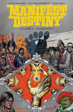 MANIFEST DESTINY TP 04 SASQUATCH