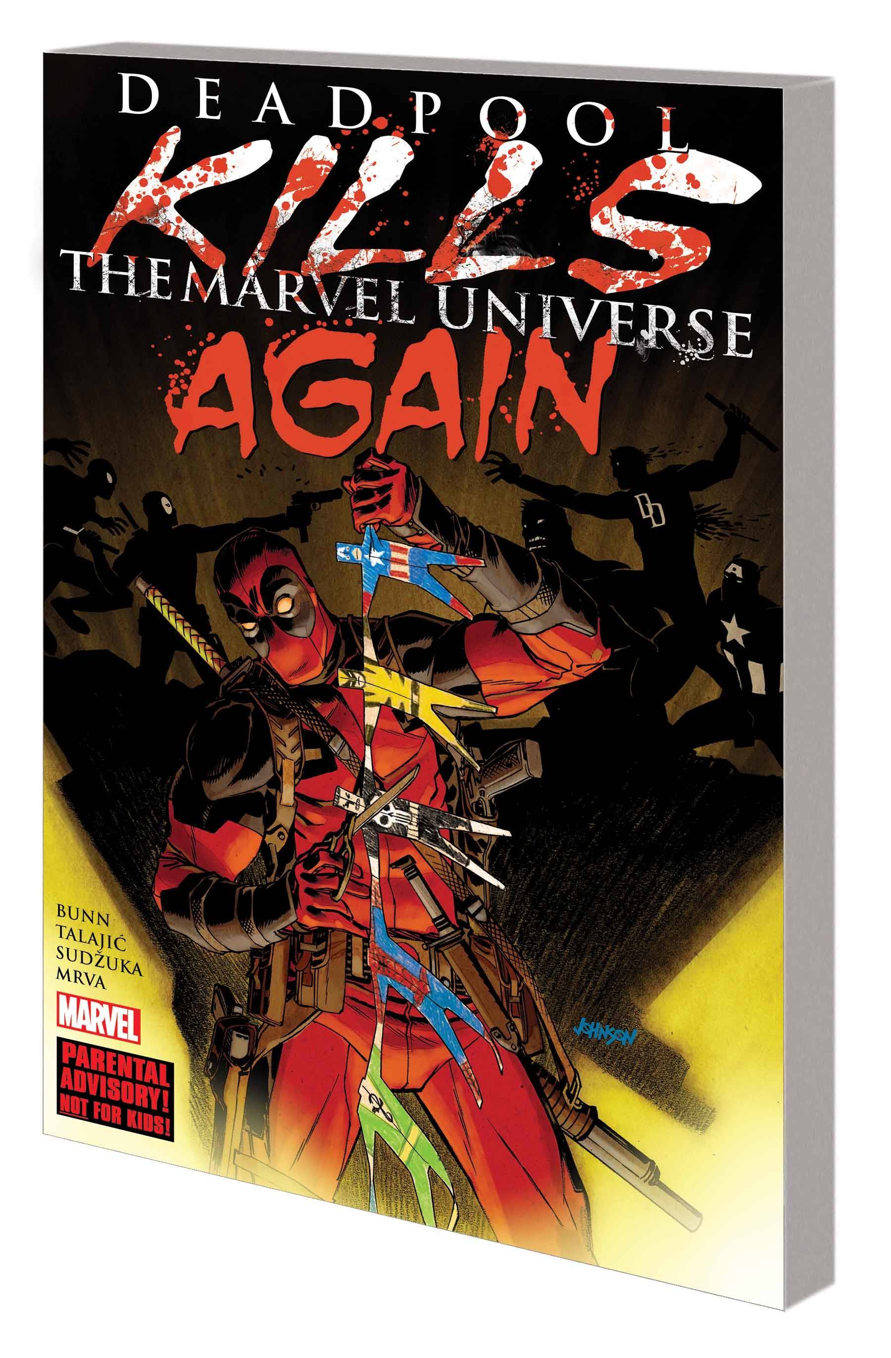 DEADPOOL KILLS THE MARVEL UNIVERSE AGAIN TP