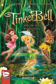 DISNEY FAIRIES TP 20 FAR TOO SECRET SECRET