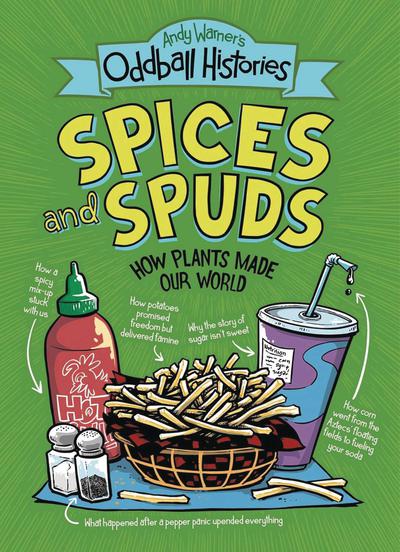 ANDY WARNERS ODDBALL HISTORIES SPICES AND SPUDS TP