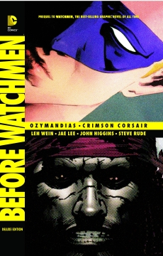 BEFORE WATCHMEN OZYMANDIAS CRIMSON CORSAIR DELUXE HC