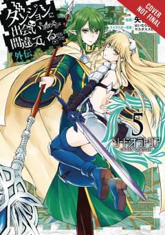 IS WRONG PICK UP GIRLS DUNGEON SWORD ORATORIA GN 05